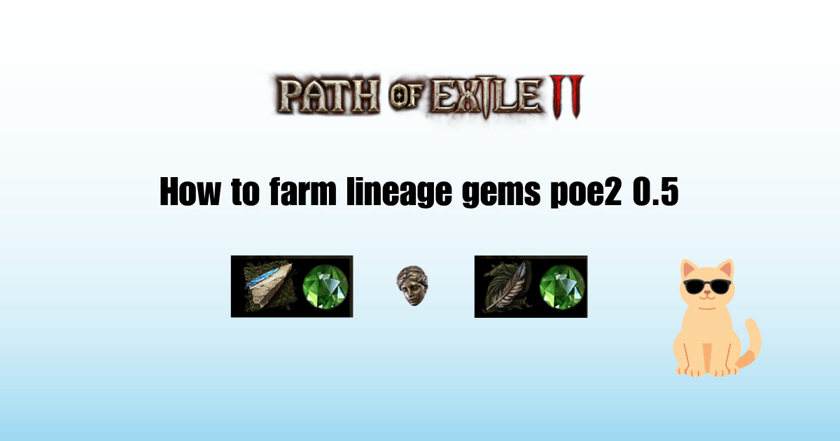 how to farm high value lineage gems