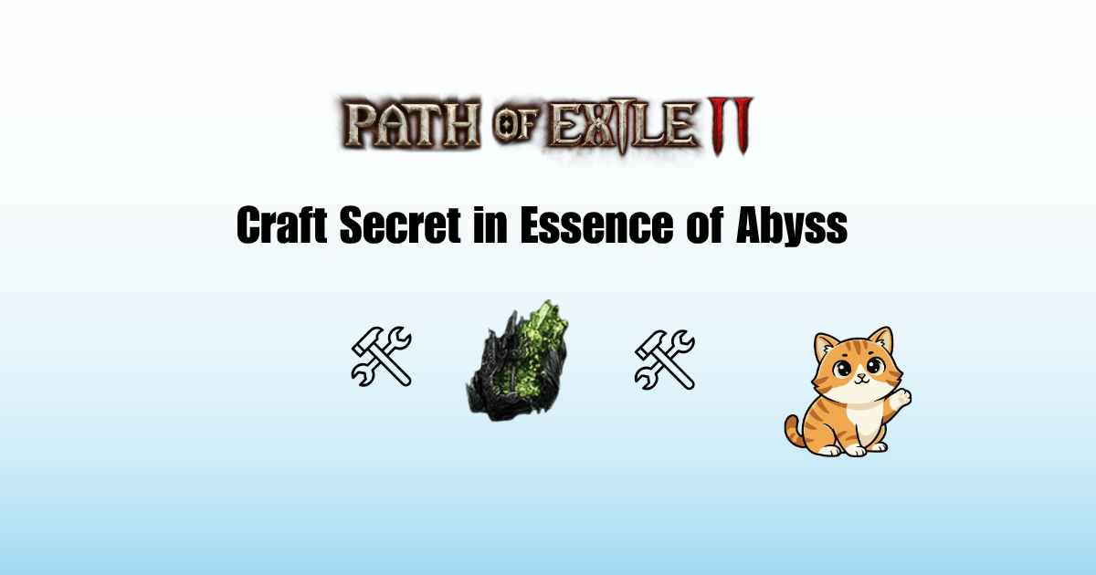 Essence of the Abyss Crafting Secrets in PoE2